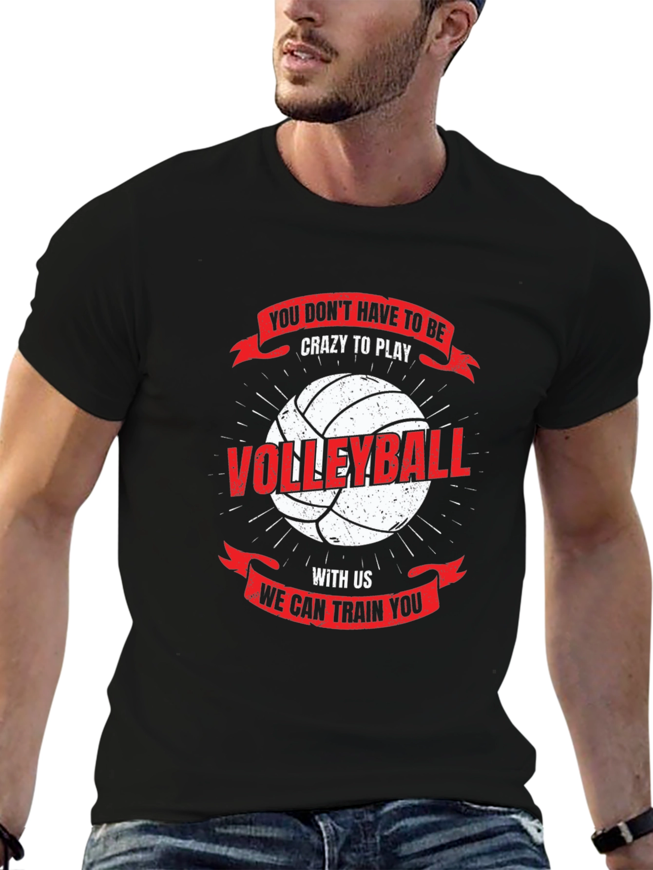 Volleyball T-Shirt: You Dont Have To Be Crazy