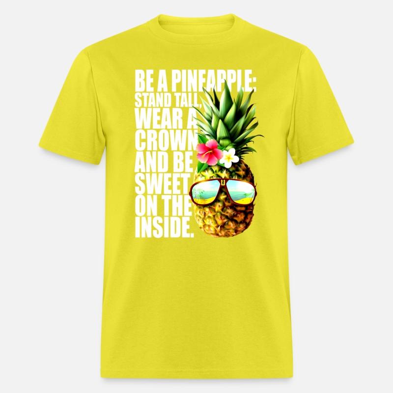 Be A Pineapple Stand Tall Wear Crown Sweet Hawaii