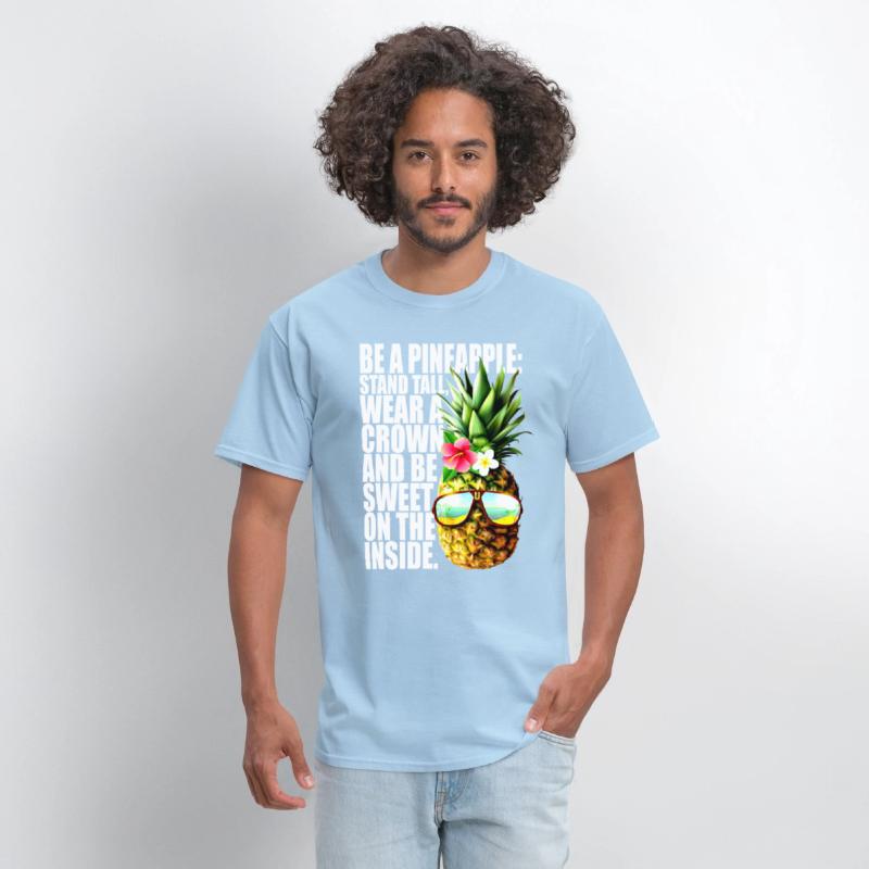 Be A Pineapple Stand Tall Wear Crown Sweet Hawaii