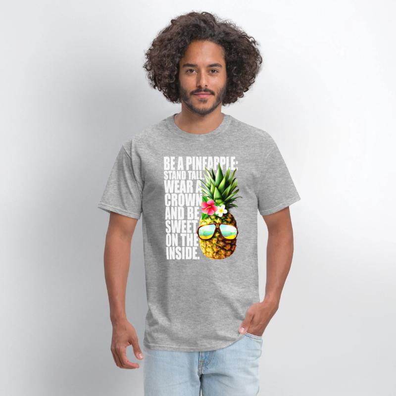 Be A Pineapple Stand Tall Wear Crown Sweet Hawaii