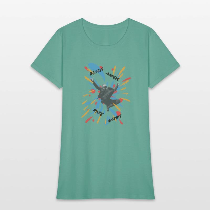 Believe, Achieve, Rise, Inspire