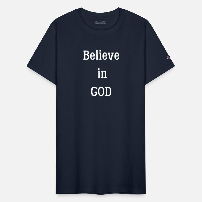 Believe in GOD
