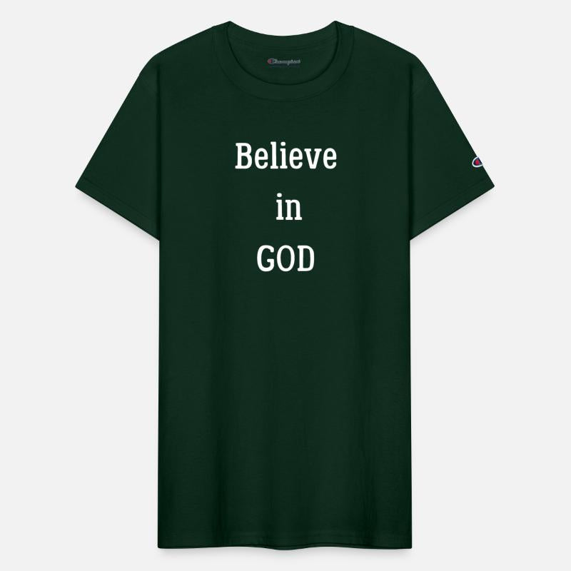Believe in GOD