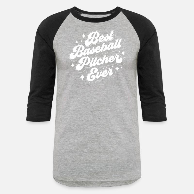 Best Baseball Pitcher Ever Hobby Player Sayings