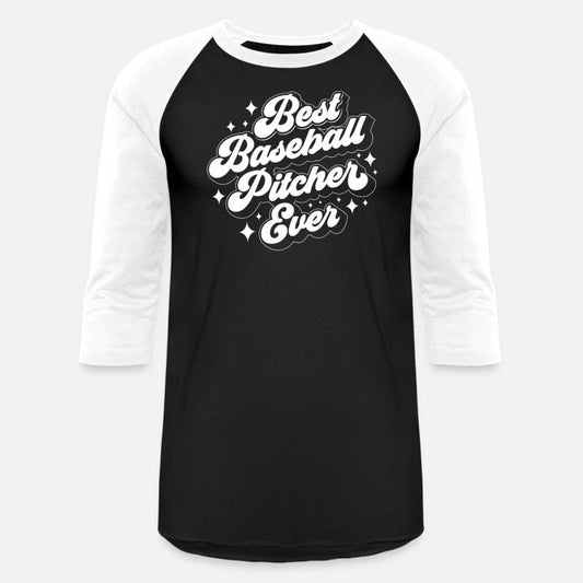 Best Baseball Pitcher Ever Hobby Player Sayings