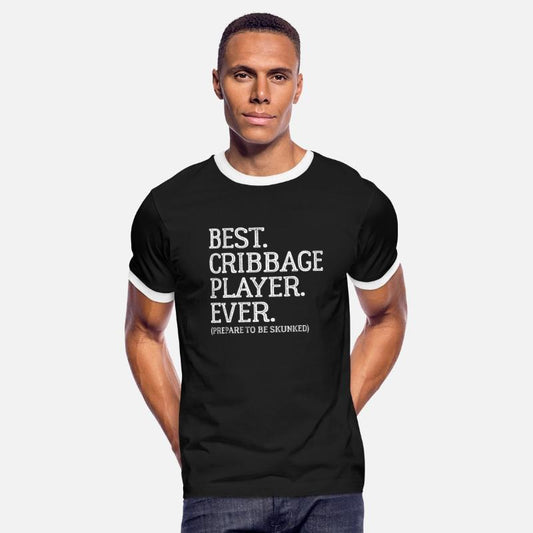 Best Cribbage Player Ever - Prepare To Be Skunkedm