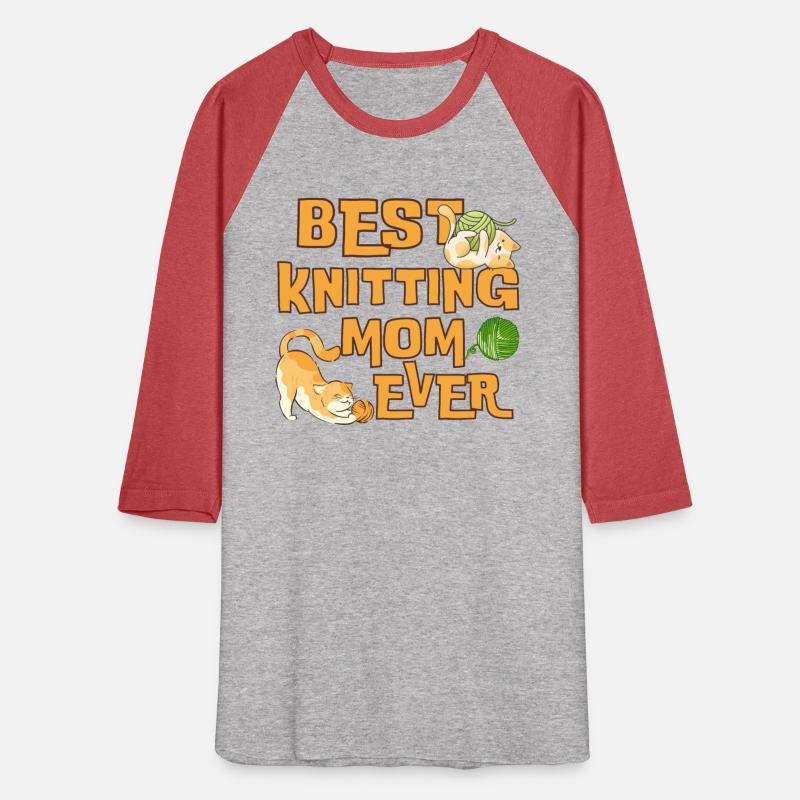 BEST KNITTING MOM EVER, BEST MOM EVER
