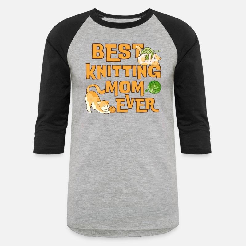 BEST KNITTING MOM EVER, BEST MOM EVER