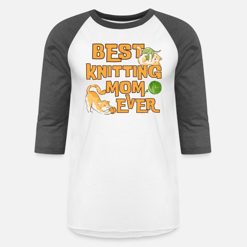 BEST KNITTING MOM EVER, BEST MOM EVER