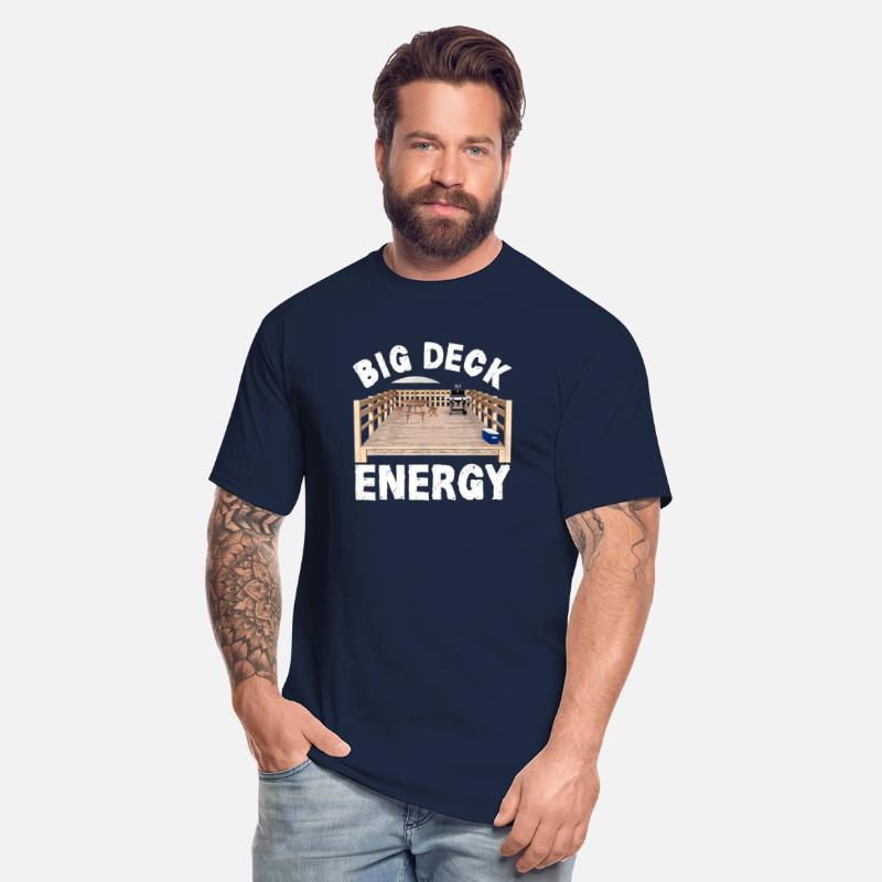 Big Deck Energy Funny Back Yard Deck Carpentry