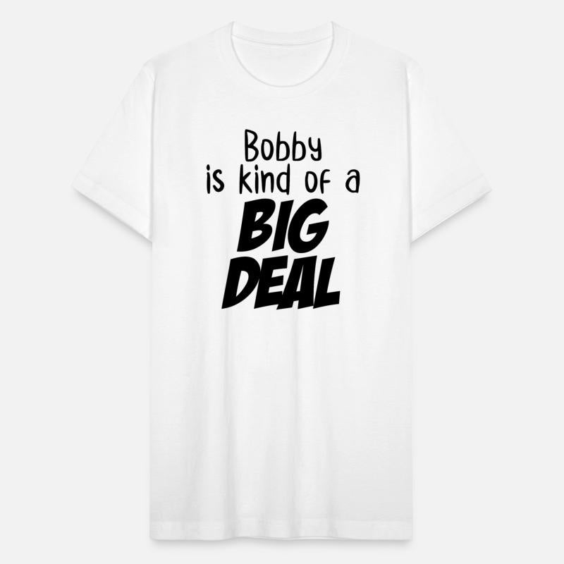 Bobby is Kind of a Big Deal