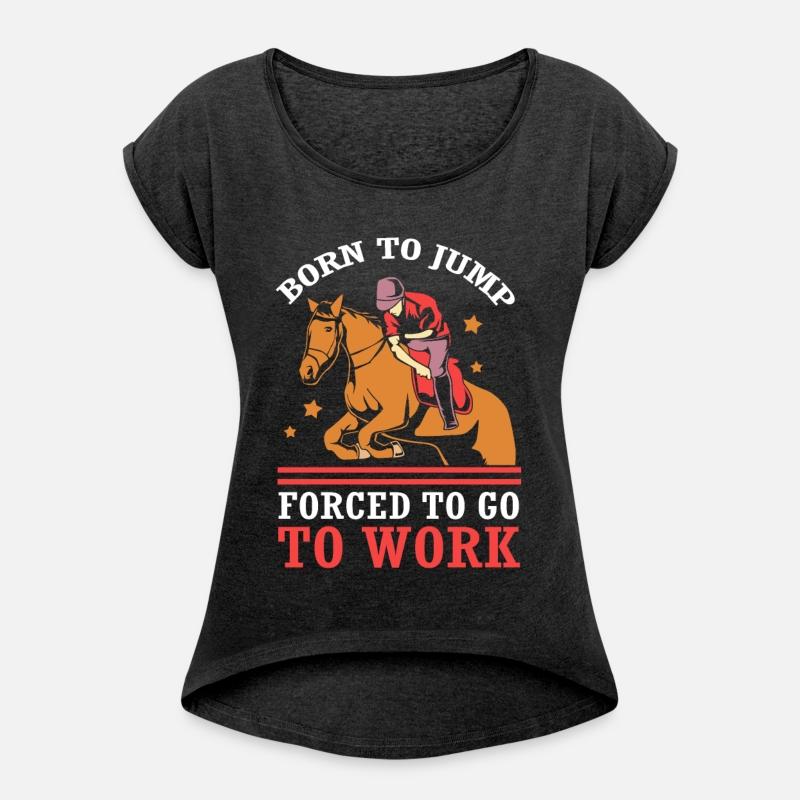 Born To Jump Forced To Go To Work Show Jumping