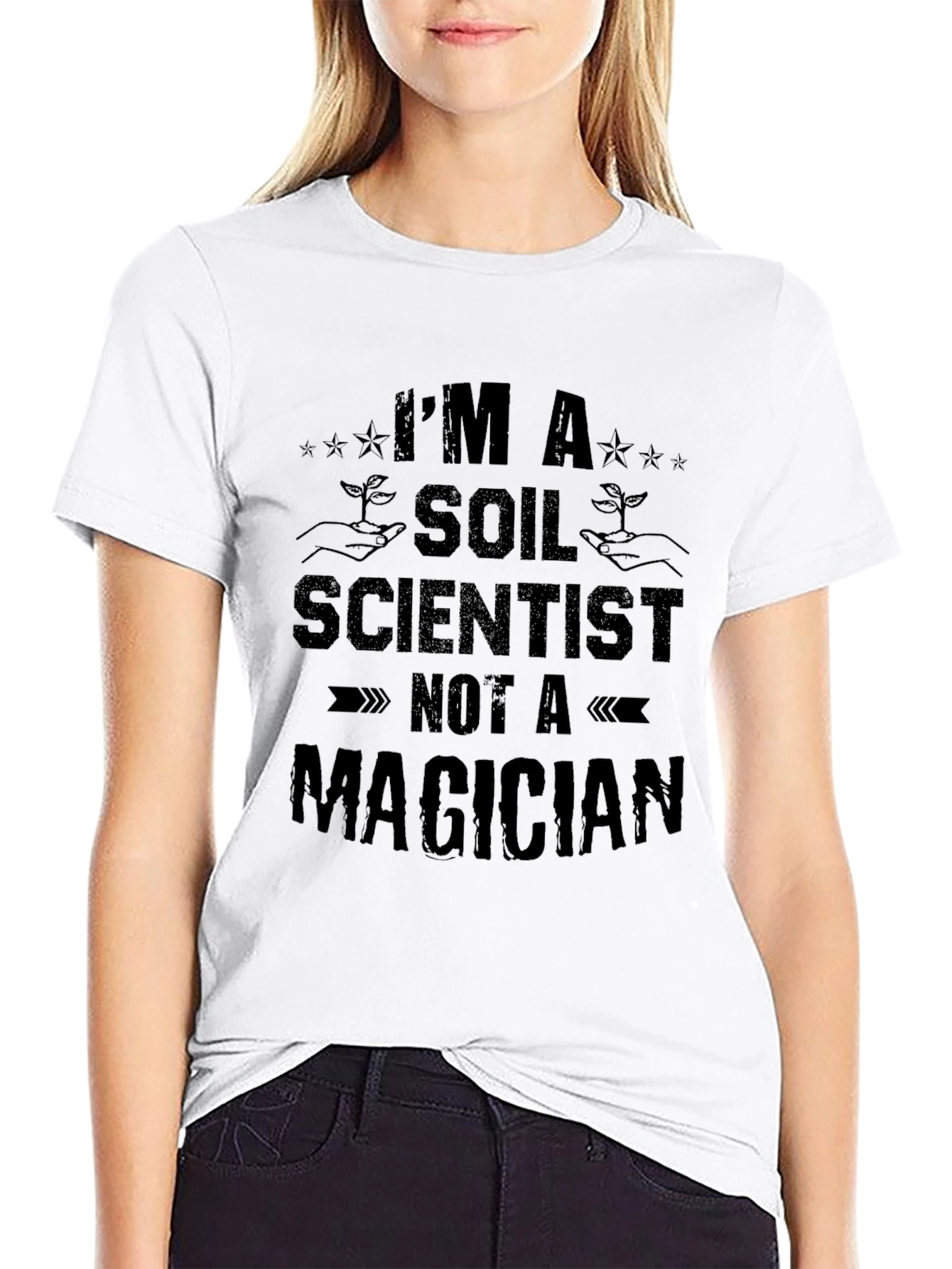 Im a Soil Scientist Not a Magician T-Shirt
