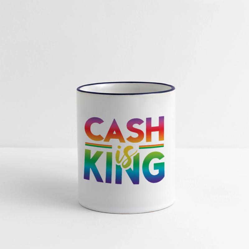 CASH IS KING