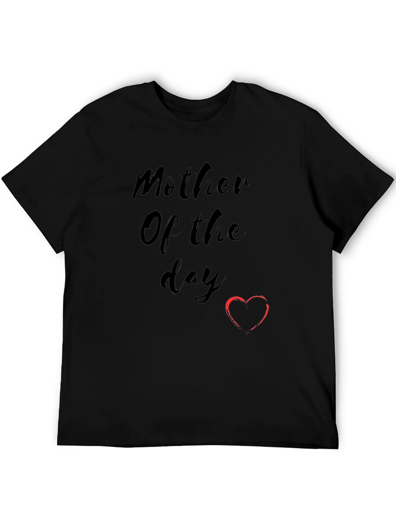 Mother of the Day Black T-Shirt