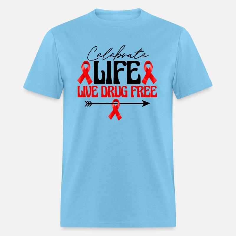 Celebrate Life Live Drug Free