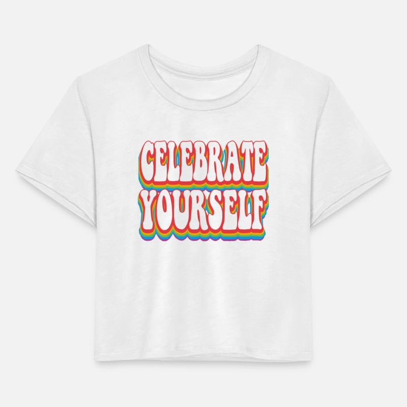 Celebrate Yourself - Pride Rainbow LGBTQ+