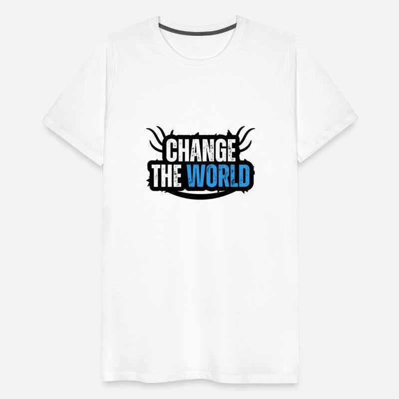 Change the World