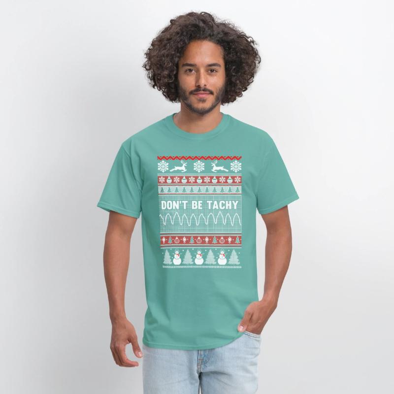 Christmas, Don't Be Tachy Ugly Christmas Sweater