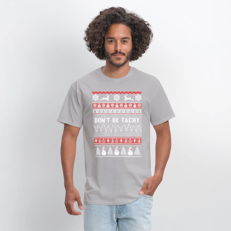 Christmas, Don't Be Tachy Ugly Christmas Sweater