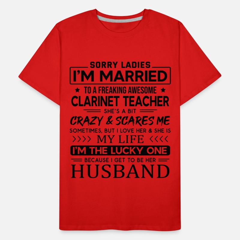 Clarinet Teacher Saying For Husband