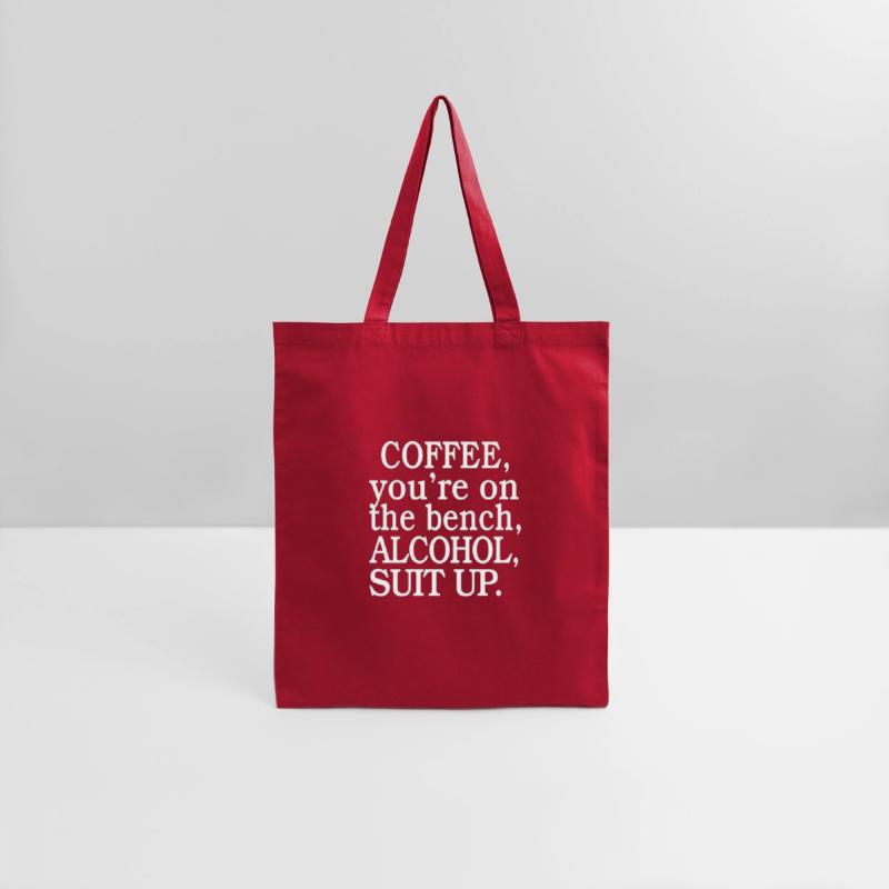 Coffee You’re On The Bench Alcohol Suit Up shirt