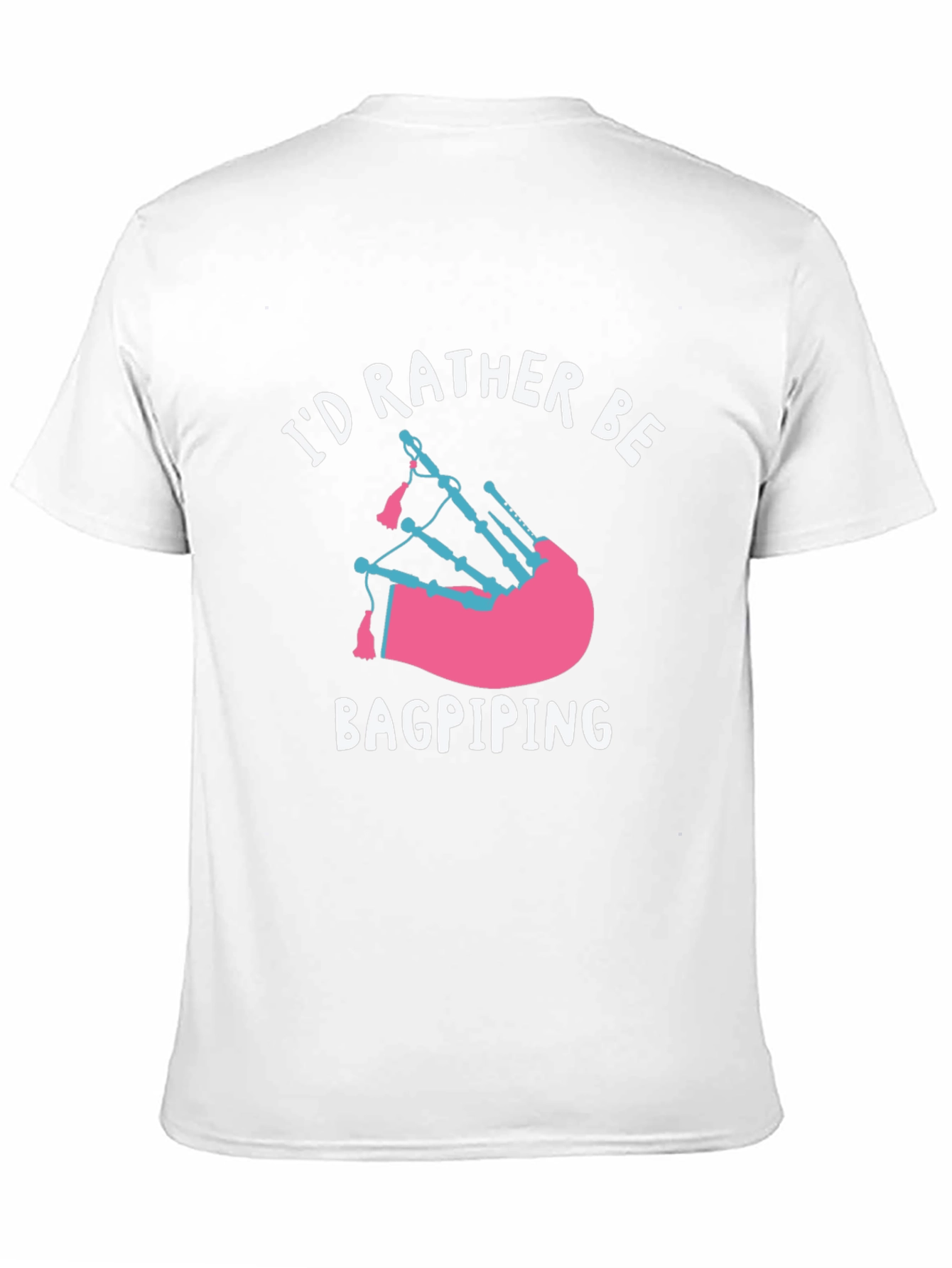 Bagpiping T-Shirt - Id Rather Be Bagpiping Graphic Tee