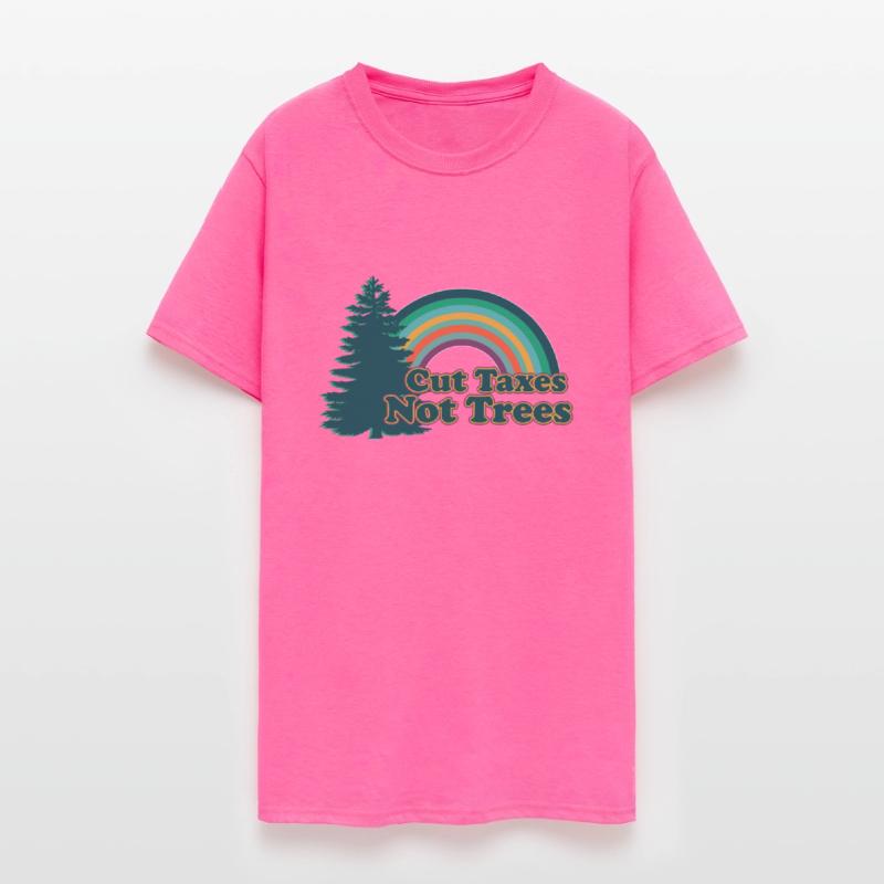 Cut Taxes Not Trees
