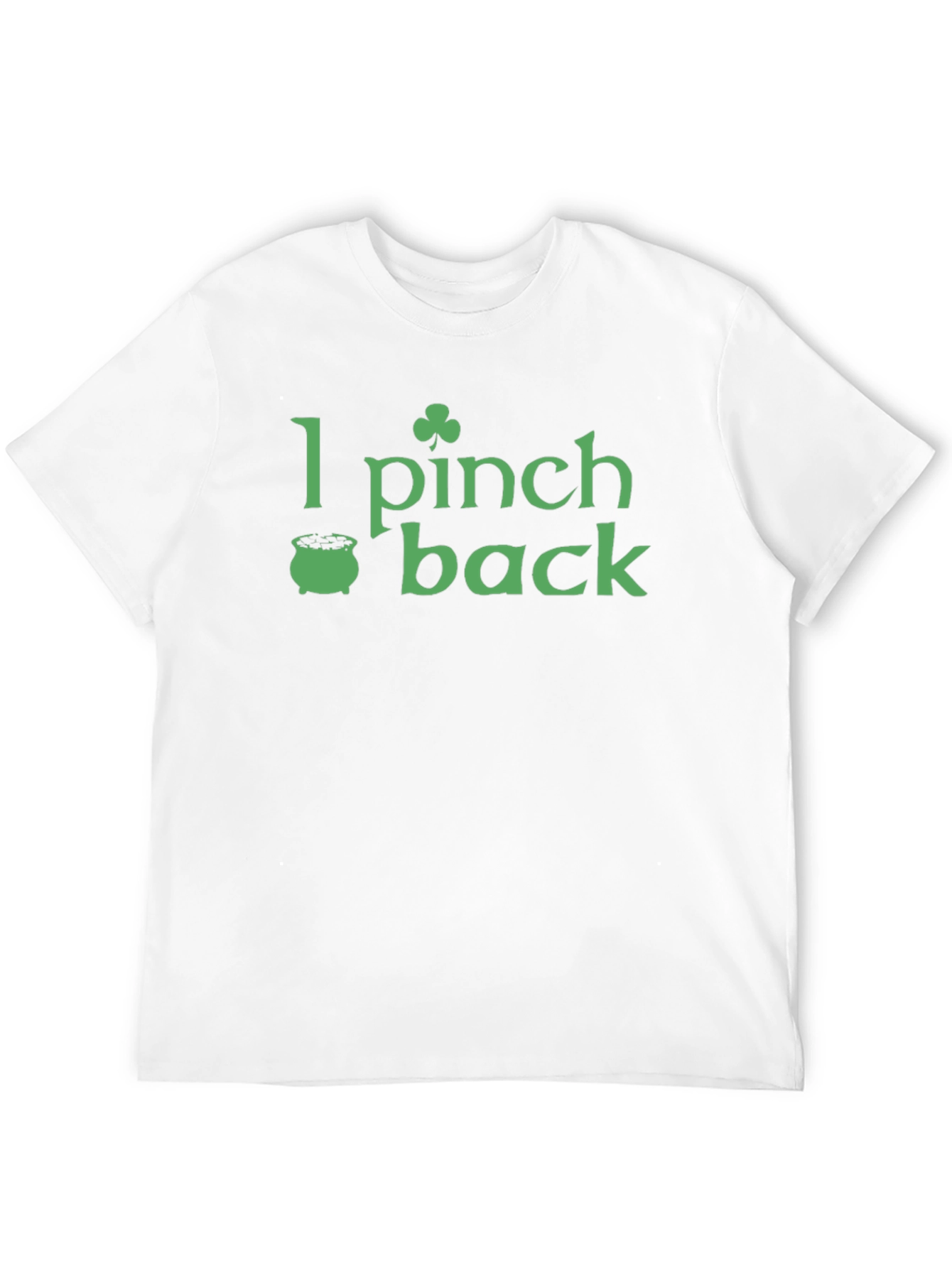 St. Patricks Day: I Pinch Back T-Shirt