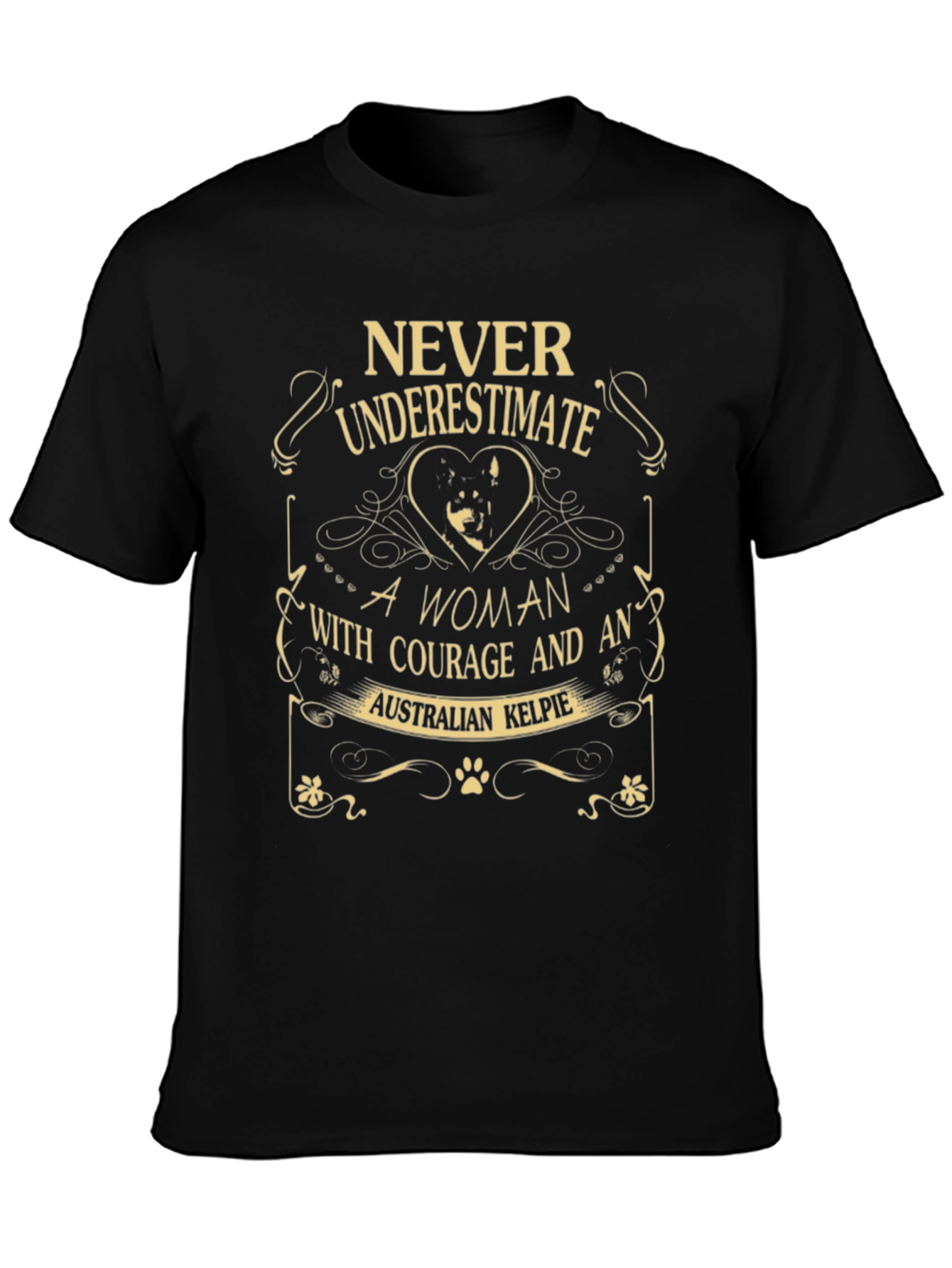 Australian Kelpie Womans Courage T-Shirt