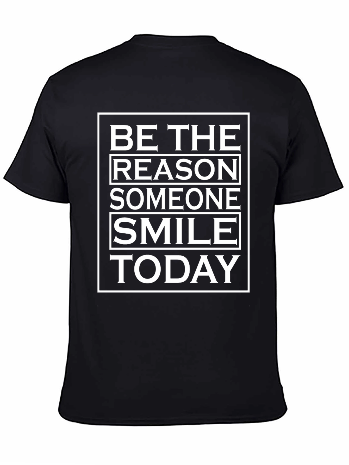 Be the Reason Someone Smiles Today T-Shirt