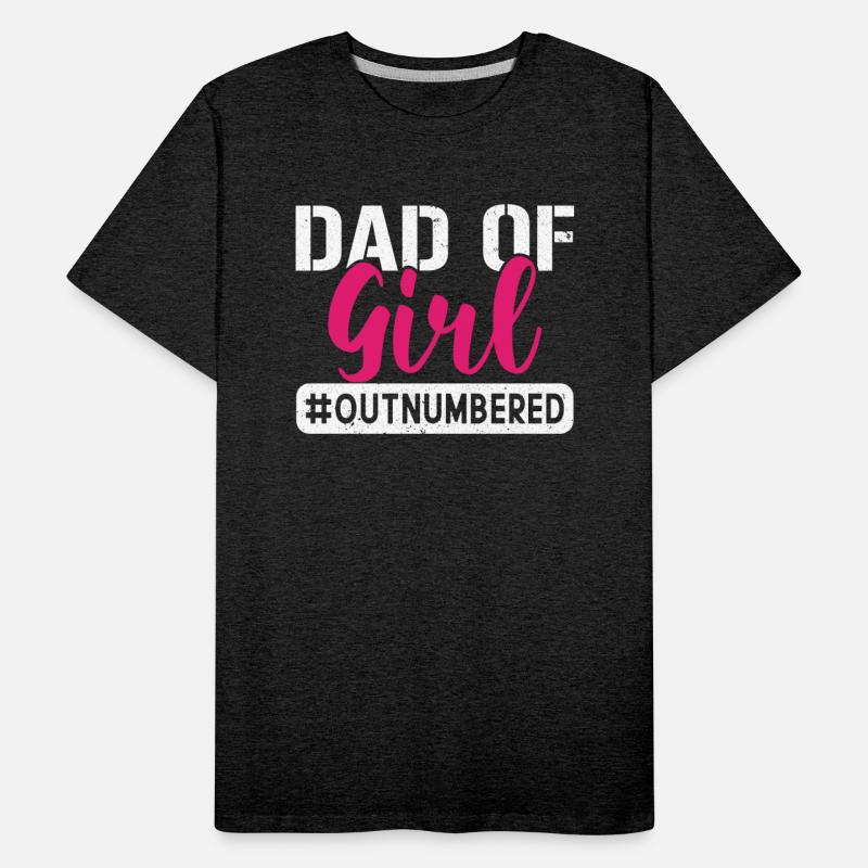 Dad of girls outnumbered Hashtag Funny Girl