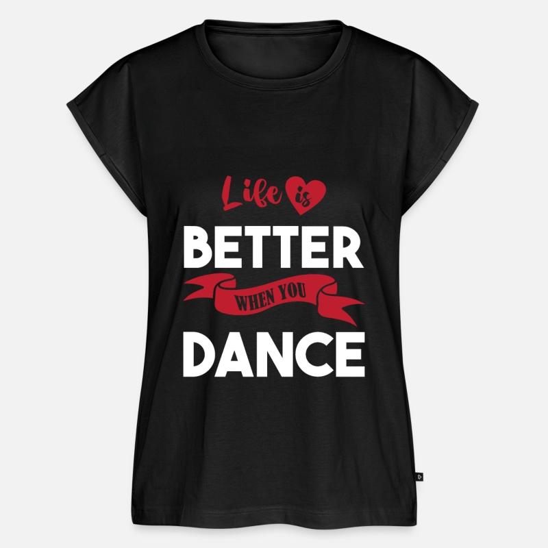 Dance Teacher Dancer Life Is Better When You Dance