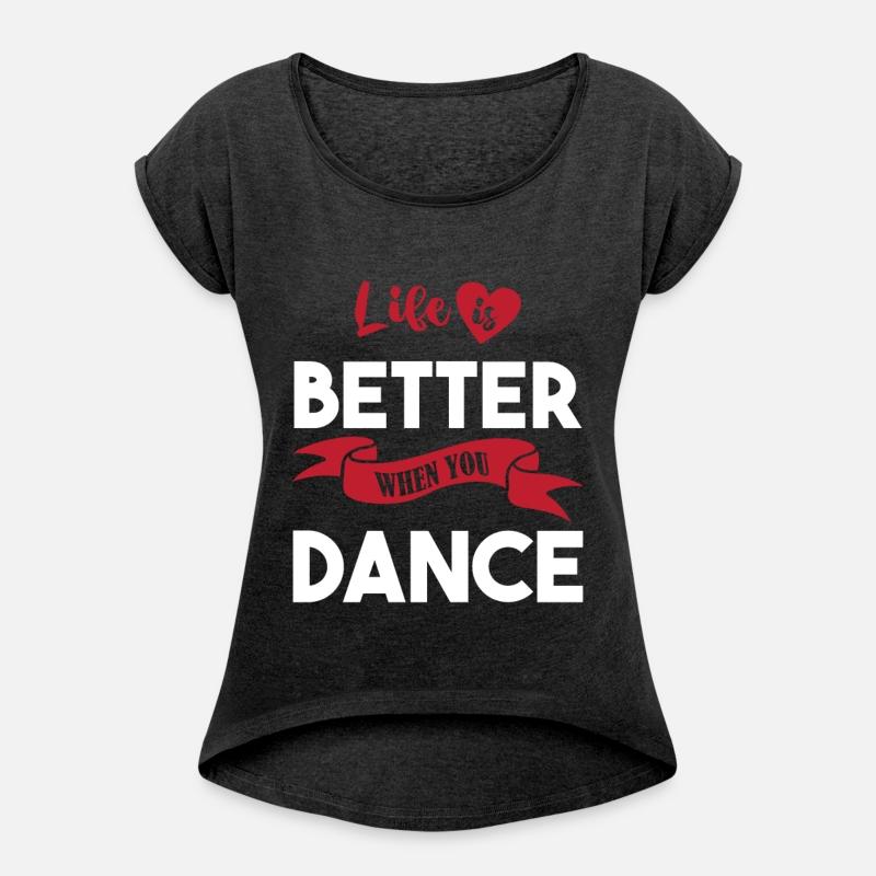 Dance Teacher Dancer Life Is Better When You Dance