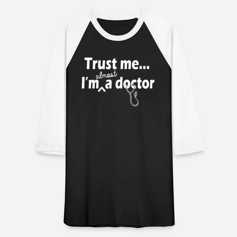 DOCTOR - TRUST ME I'M ALMOST A DOCTOR