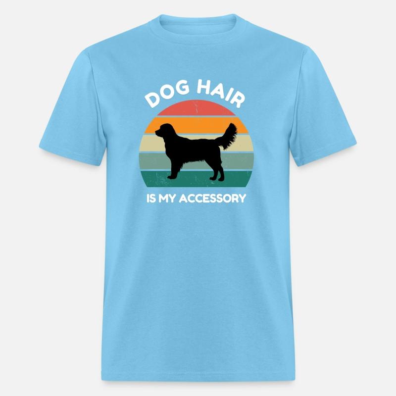 Dog Hair Is My Accessory - Funny Dog Design