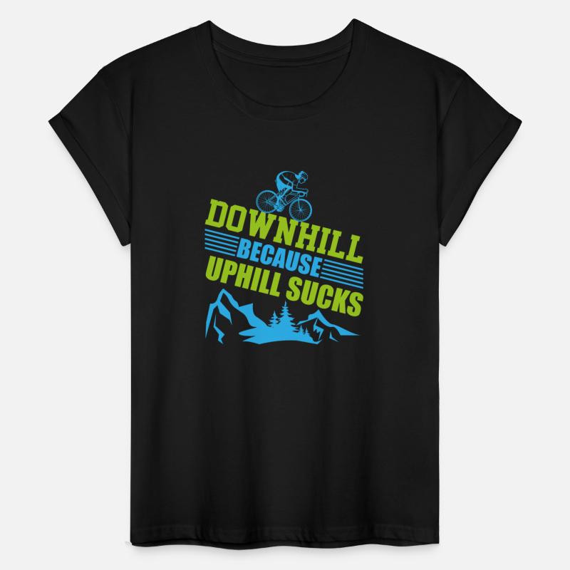 Downhill Uphill Sucks Bike Cyclist