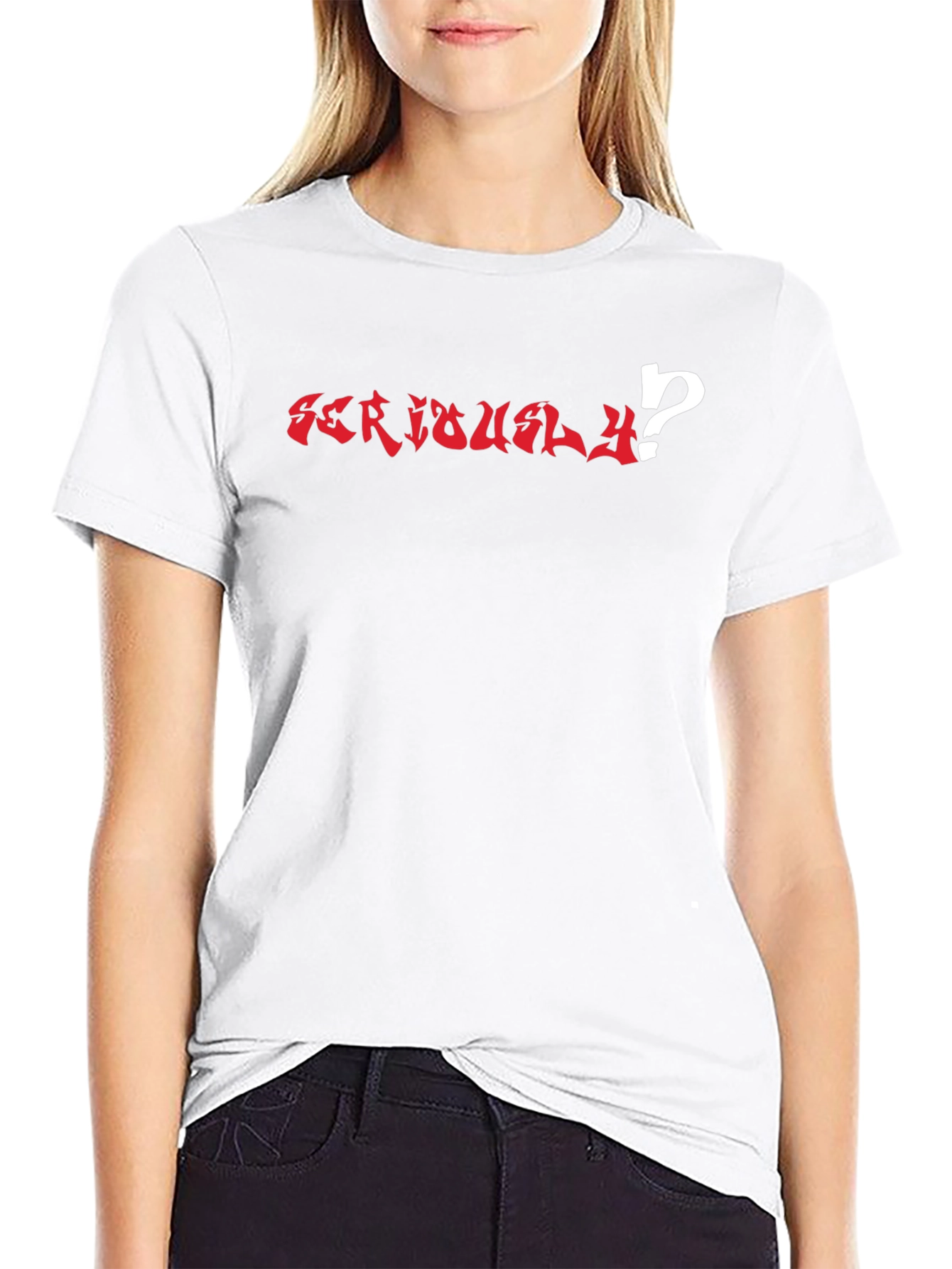 Seriously? Graphic T-Shirt - Black