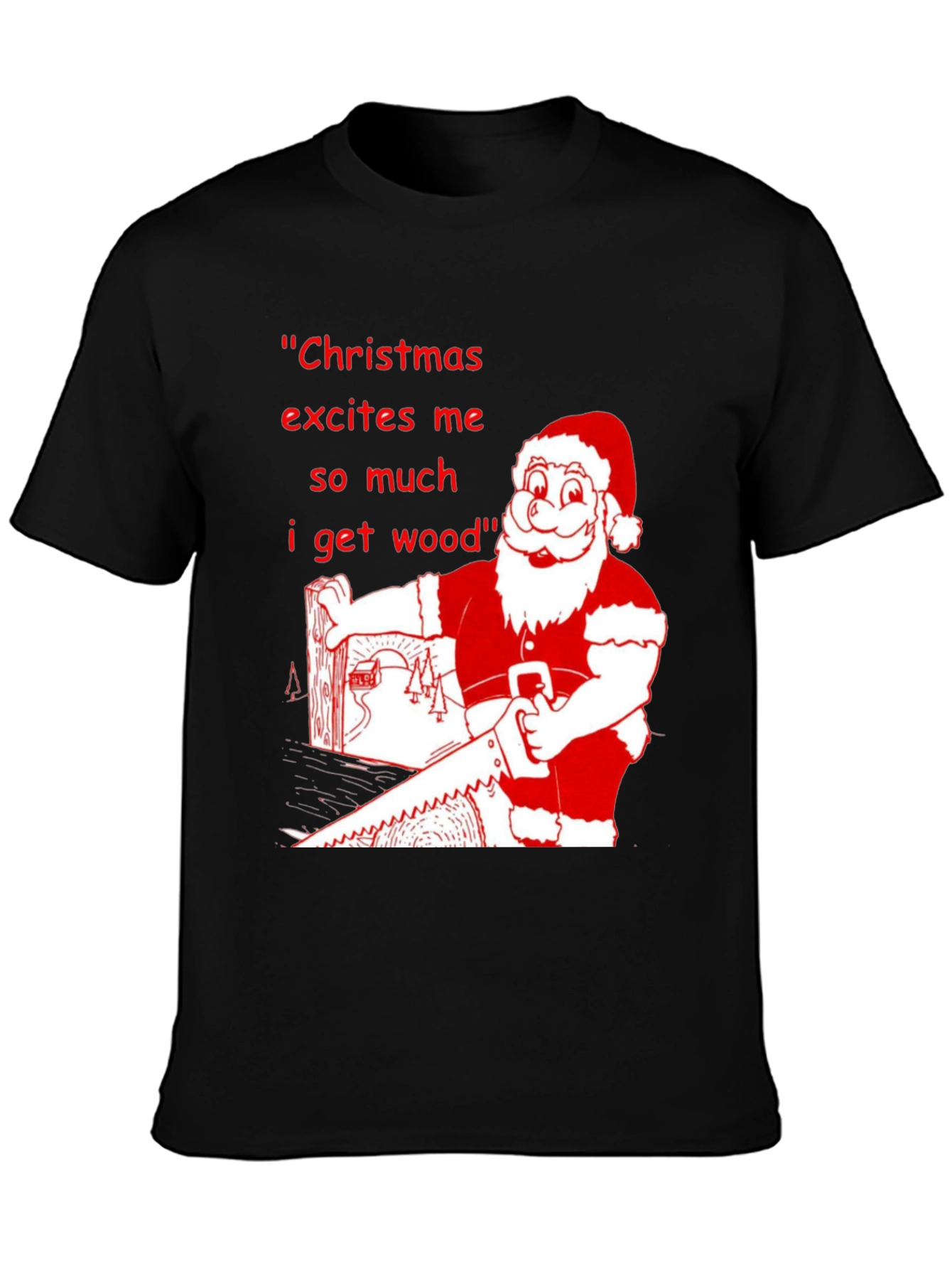 Christmas Excites Me T-Shirt Holiday Humor Tee