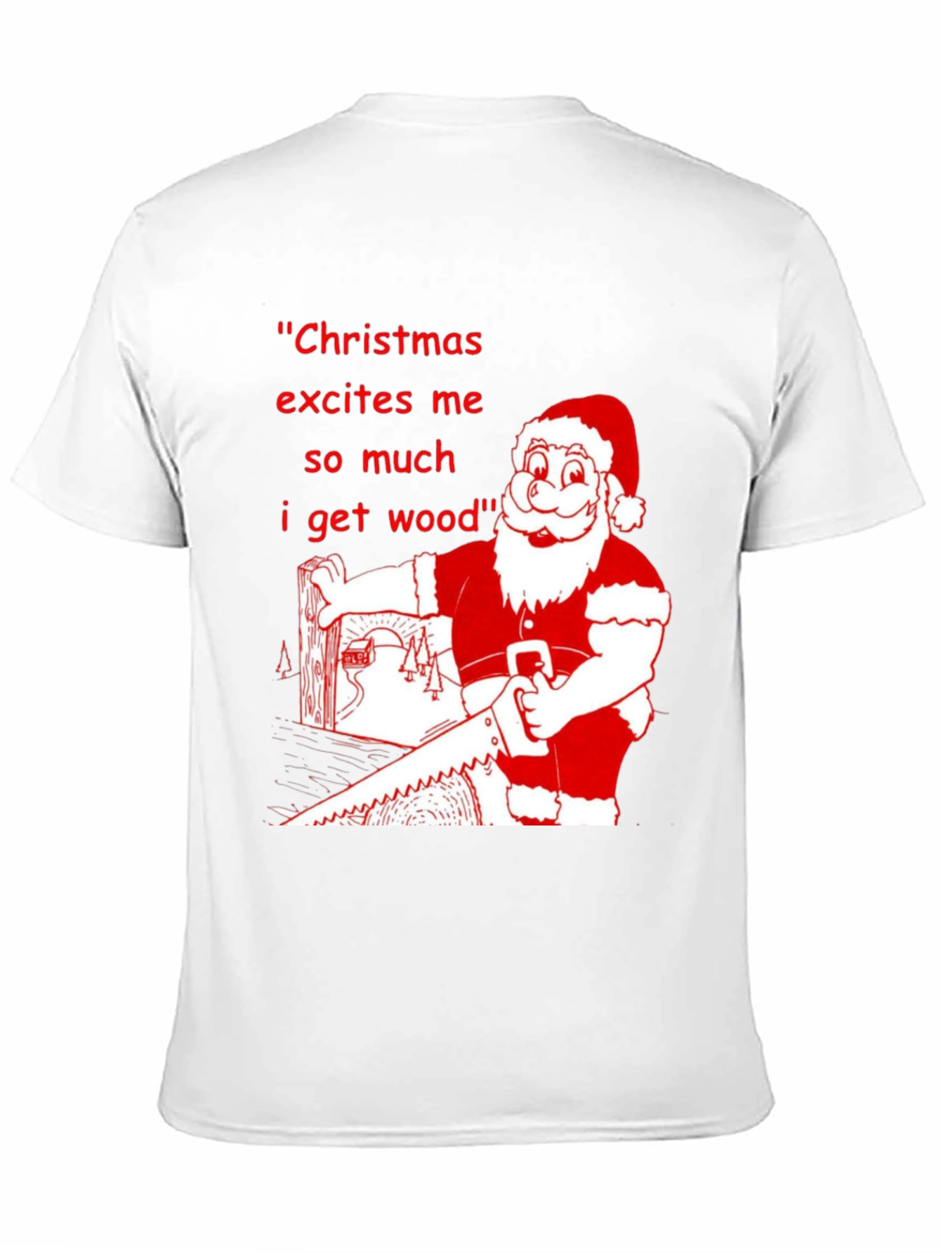 Christmas Excites Me T-Shirt Holiday Humor Tee