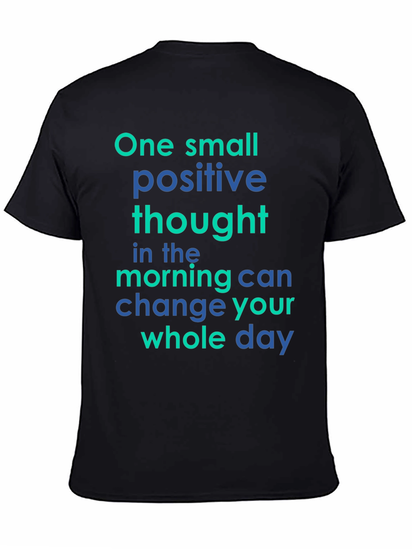 Positive Thought Graphic Tee - Motivational T-Shirt