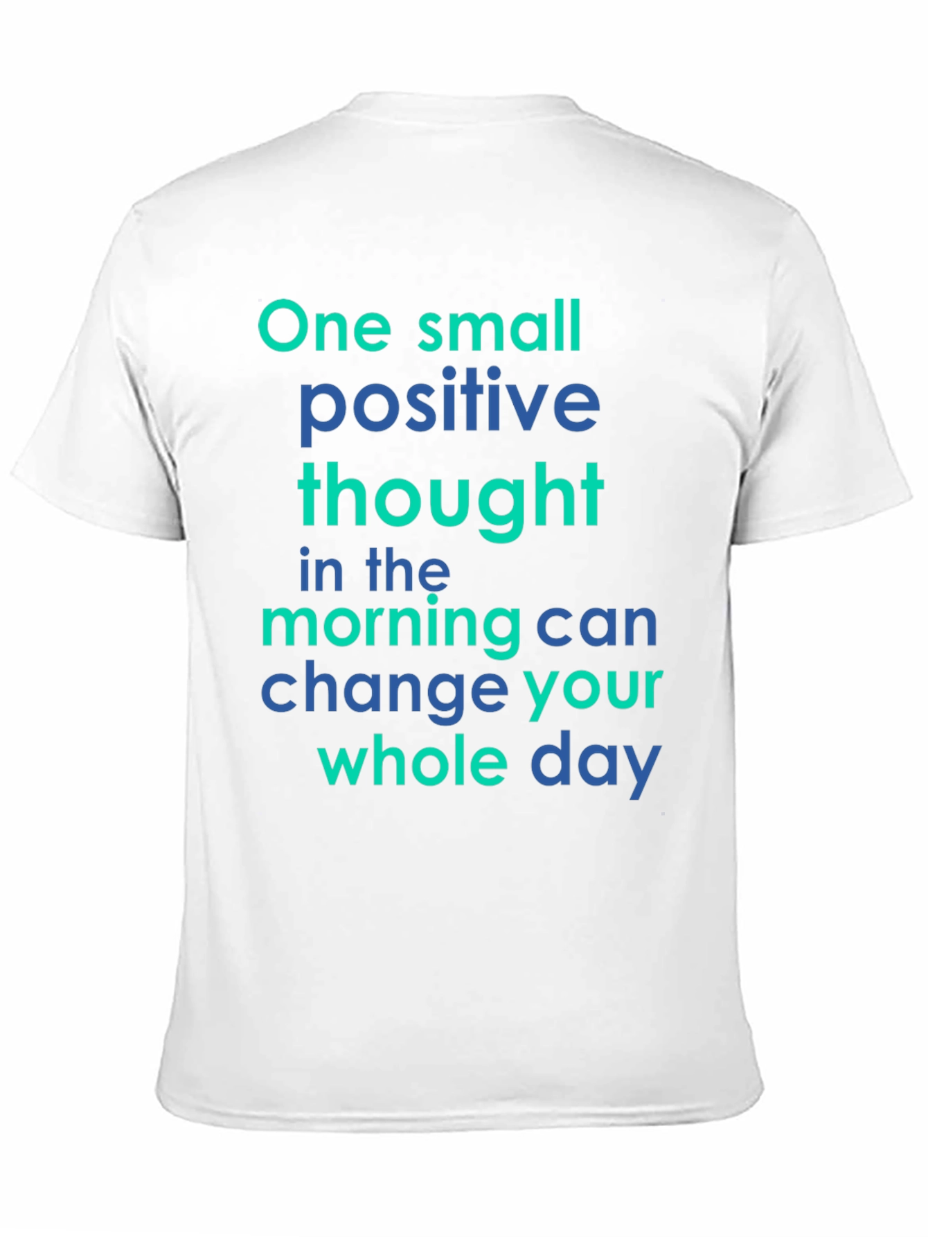 Positive Thought Graphic Tee - Motivational T-Shirt
