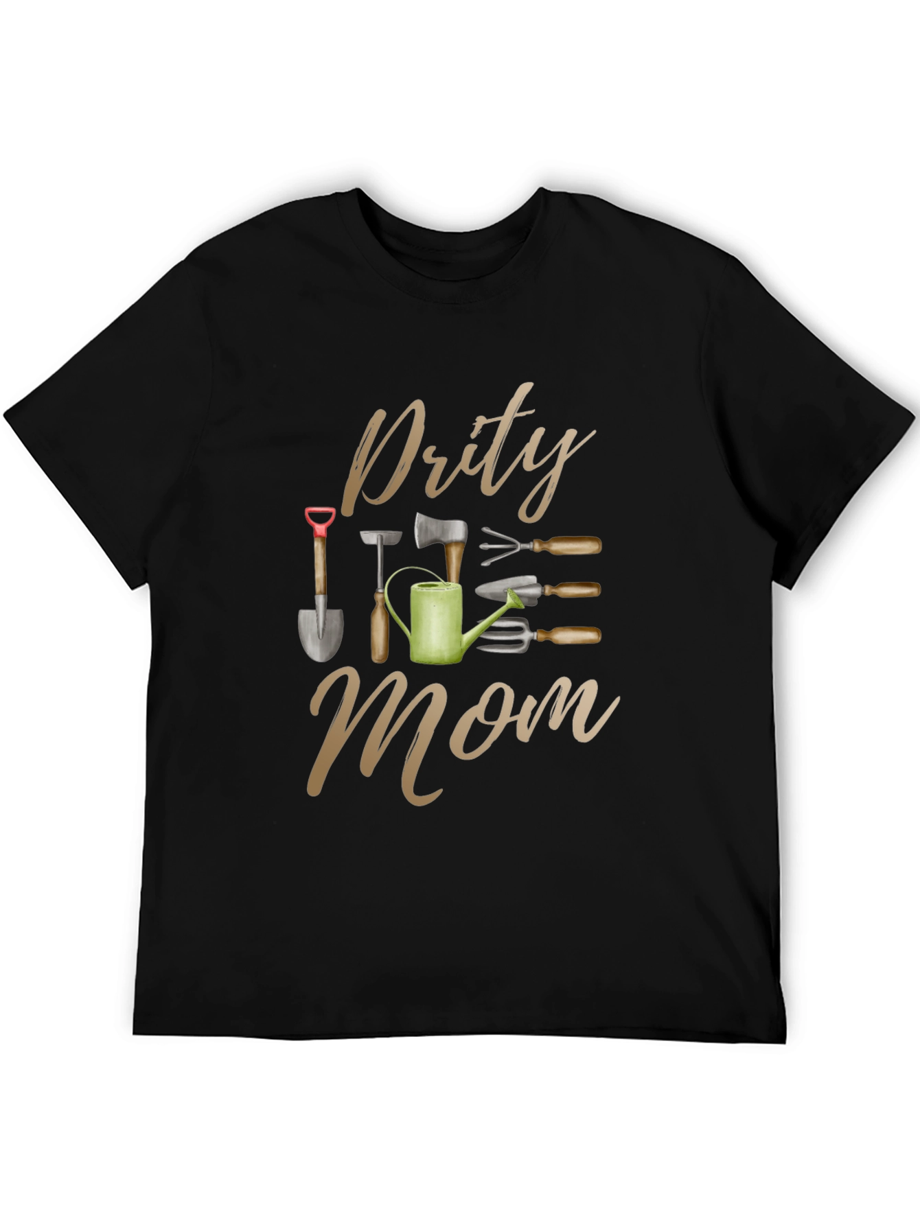 Dirty Mom Gardening Tools Graphic Tee