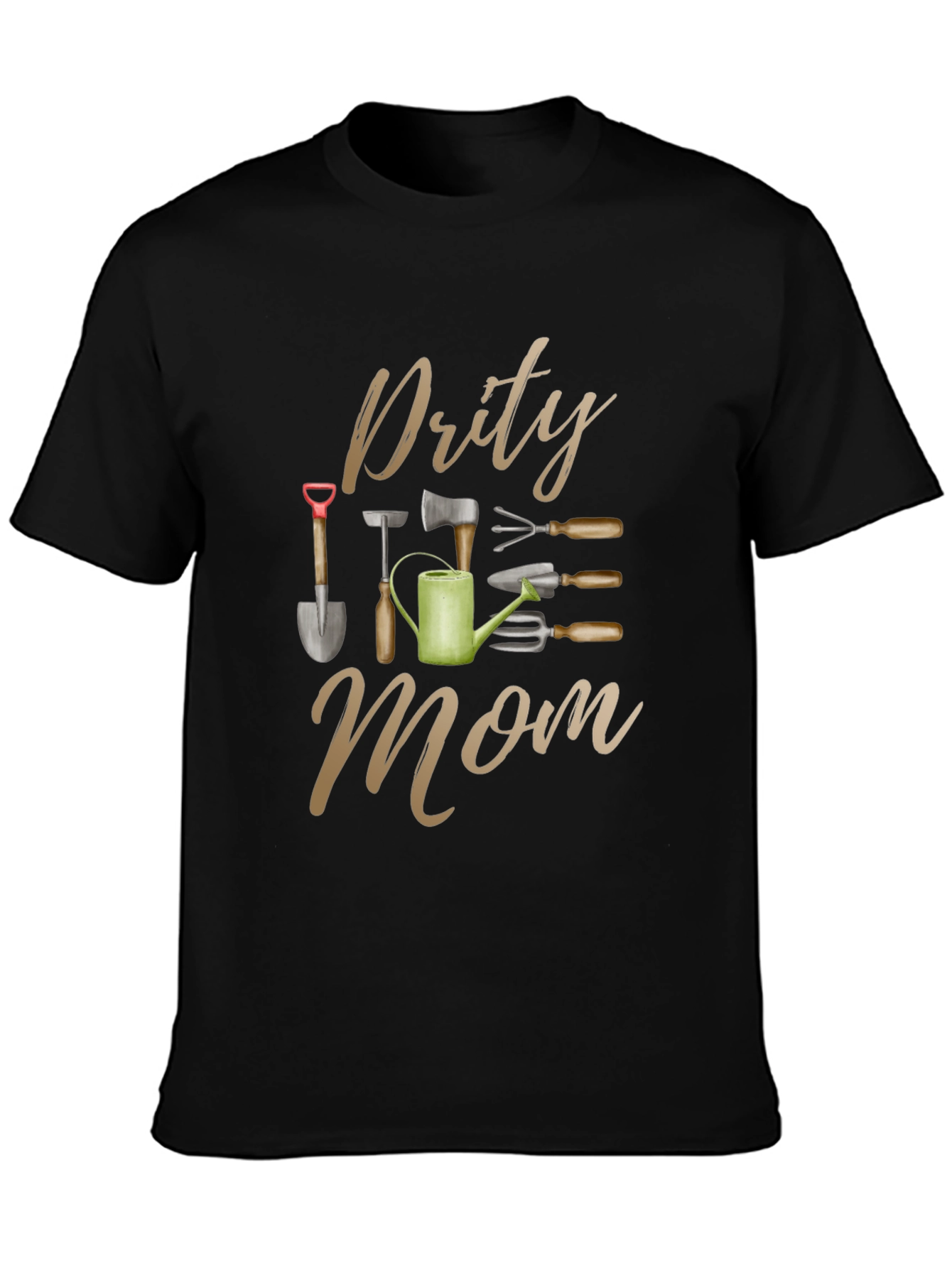 Dirty Mom Gardening Tools Graphic Tee