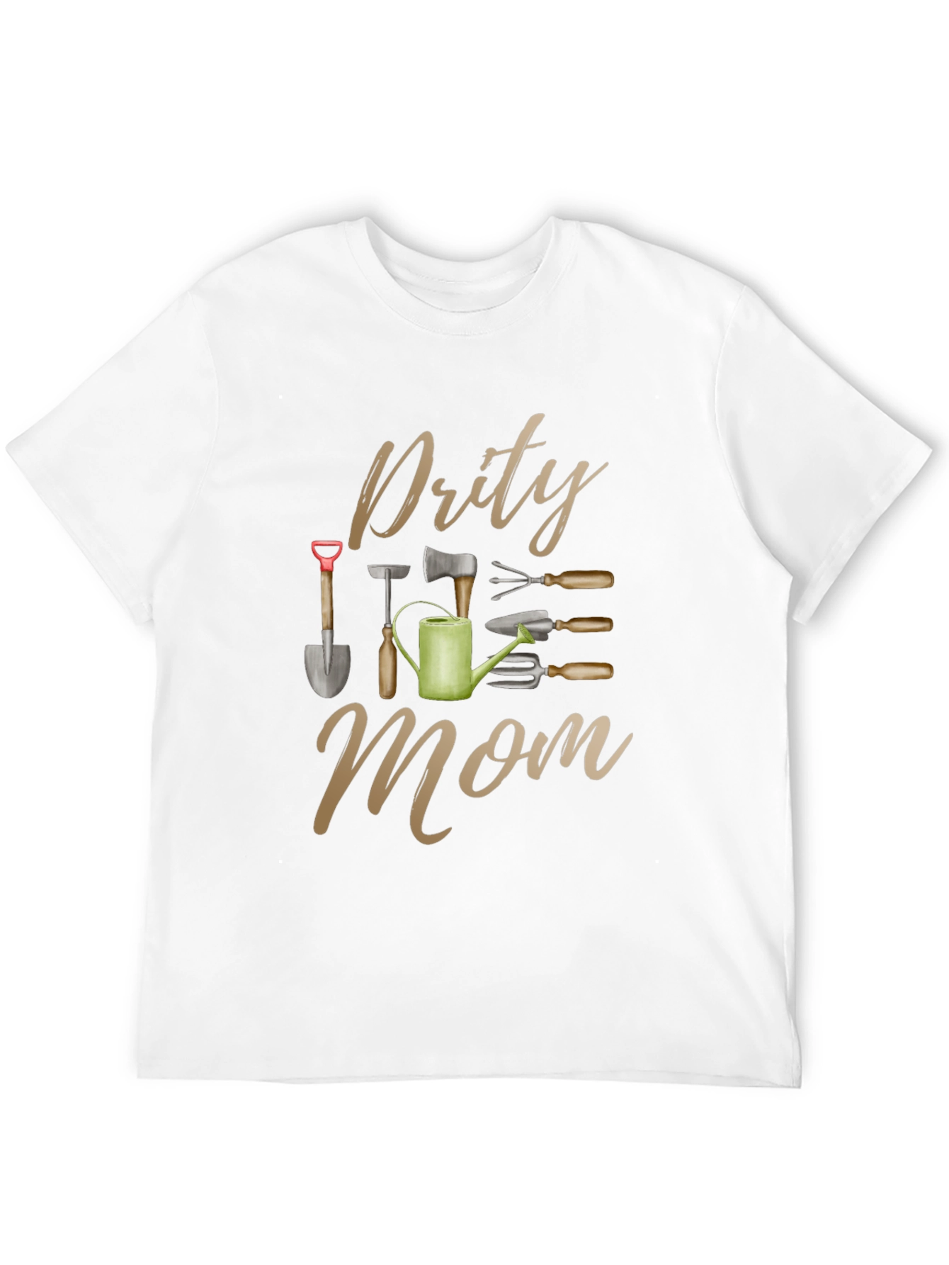 Dirty Mom Gardening Tools Graphic Tee