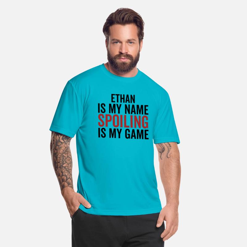 Ethan is My Name Spoiling is My Game