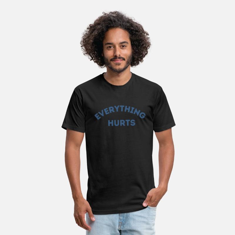 Everything Hurts T-shirt