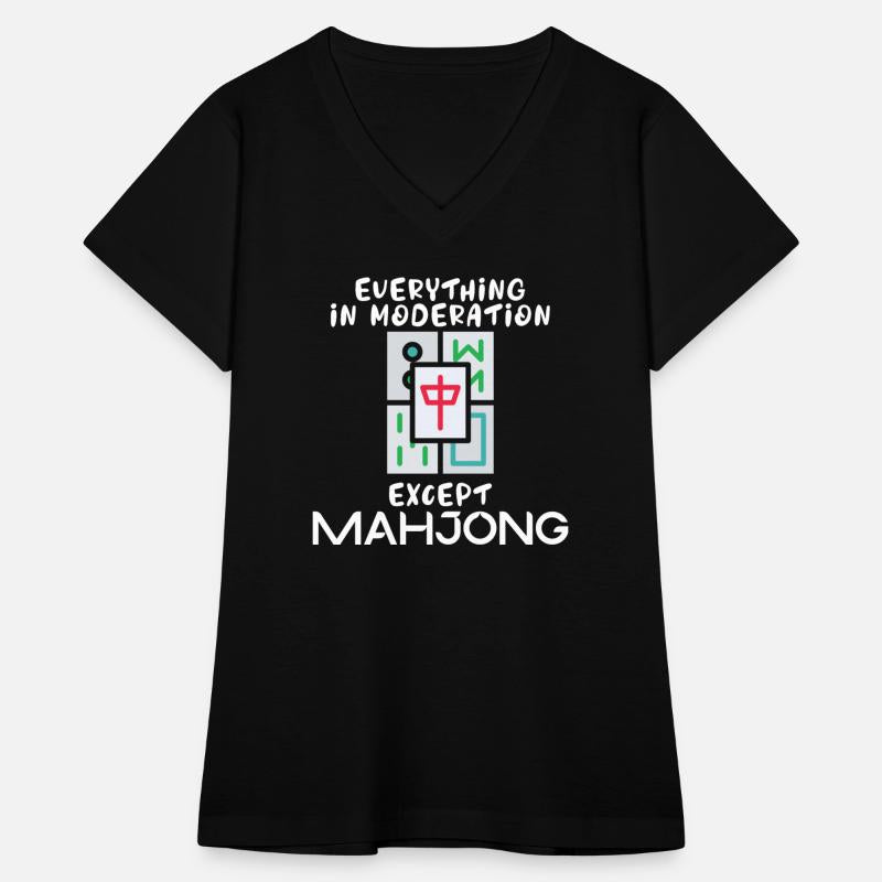 Everything In Moderation Except Mahjong Chinese Bo