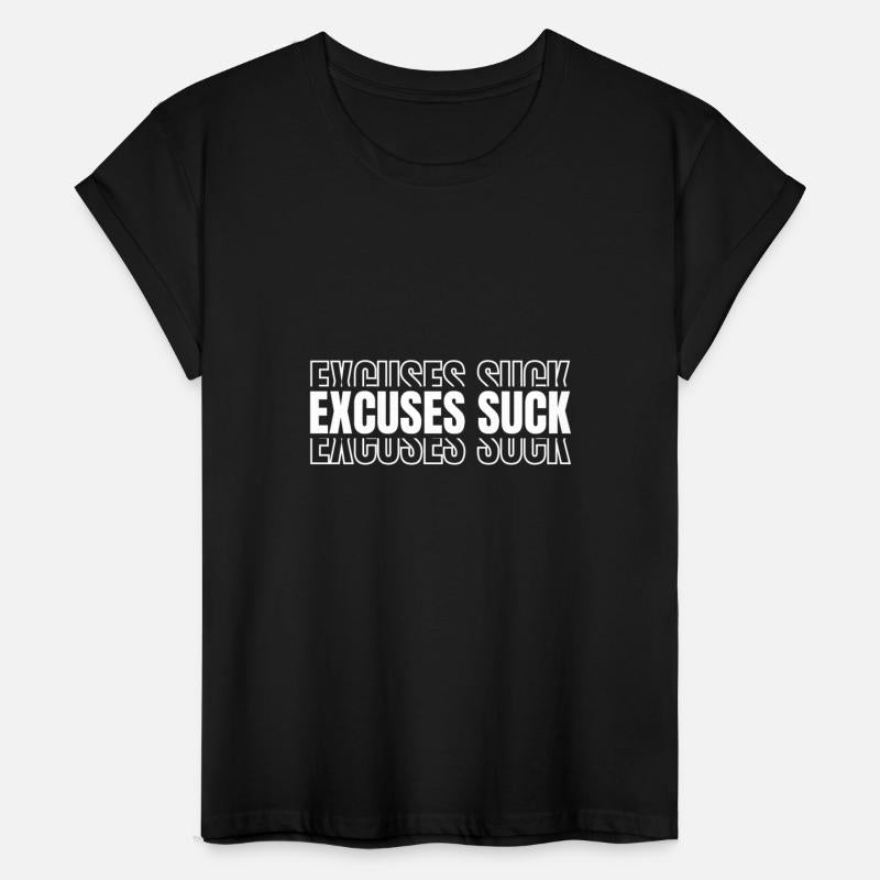Excuses Suck 8