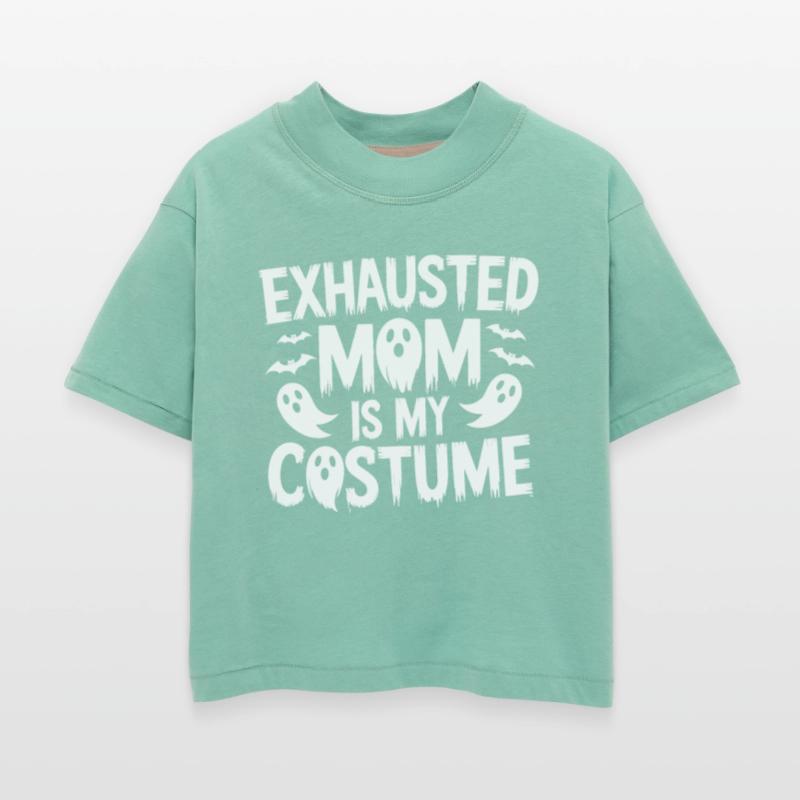 Exhausted Mom Is My Costume Funny Mom Halloween